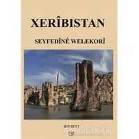 Xeribıstan - Seyfedine Welekori - Ar Yayınları