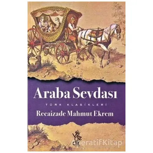 Araba Sevdası - Recaizade Mahmut Ekrem - Venedik Yayınları