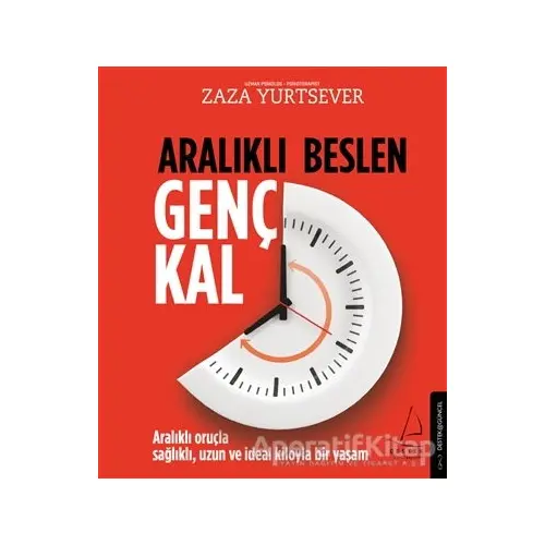 Aralıklı Beslen Genç Kal - Zaza Yurtsever - Destek Yayınları