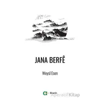 Jana Berfe - Weysi Esen - Aram Yayınları