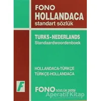 Hollandaca / Türkçe - Türkçe / Hollandaca Standart Sözlük - Kolektif - Fono Yayınları