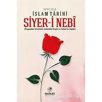 Muhtasar İslam Tarihi: Siyer-i Nebi - Kolektif - Fazilet Neşriyat