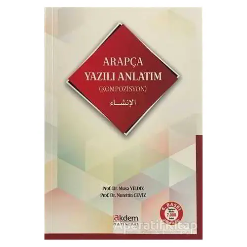 Arapça Yazılı Anlatım (Kompozisyon) - Musa Yıldız - Akdem Yayınları