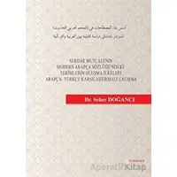 Serdar Mutçalının Modern Arapça Sözlüğündeki Terimlerin Oluşma - Seher Doğancı - Fenomen Yayıncılık