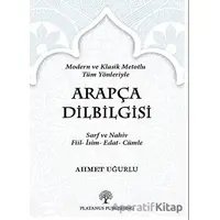 Arapça Dil Bilgisi - Ahmet Uğurlu - Platanus Publishing