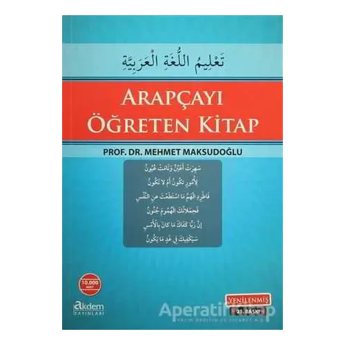 Arapçayı Öğreten Kitap - Mehmet Maksudoğlu - Akdem Yayınları