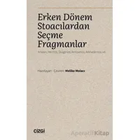 Erken Dönem Stoacılardan Seçme Fragmanlar - Kolektif - Çizgi Kitabevi Yayınları