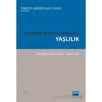 Felsefede ve Sosyal Bilimlerde Yaşlılık - Kolektif - Nobel Akademik Yayıncılık