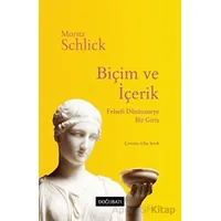 Biçim ve İçerik - Moritz Schlick - Doğu Batı Yayınları