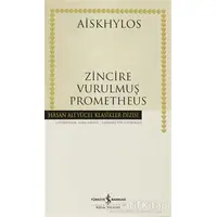 Zincire Vurulmuş Prometheus - Aiskhylos - İş Bankası Kültür Yayınları