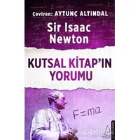 Kutsal Kitap’ın Yorumu - Isaac Newton - Destek Yayınları