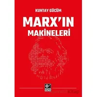 Marxın Makineleri - Kuntay Gücüm - Kaynak Yayınları