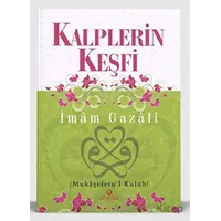 Kalplerin Keşfi - İmam Gazali - Ahıska Yayınevi