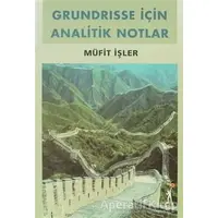 Grundrisse İçin Analitik Notlar - Müfit İşler - El Yayınları