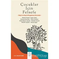 Çocuklar İçin Felsefe - Mustafa Özcanbaz - Post Yayınevi