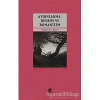 Aydınlanma, Devrim ve Romantizm - Frederick C. Beiser - Ayrıntı Yayınları