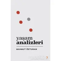 Yaşam Analizleri - Mahmut Özturan - Cinius Yayınları