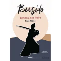 Buşido - Inazo Nitobe - Maya Kitap