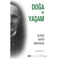 Doğa ve Yaşam - 1933 Chicago Dersleri - Alfred North Whitehead - Say Yayınları