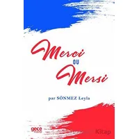 Merci ou Mersi - Leyla Sönmez - Gece Kitaplığı