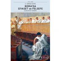 Roma’da Siyaset ve Felsefe - C. Cengiz Çevik - İthaki Yayınları