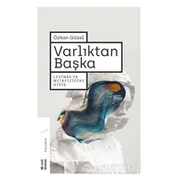 Varlıktan Başka - Özkan Gözel - Ketebe Yayınları