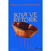 İkna ve Retorik - Carlo Michelstaedter - Mecaz Yayınları