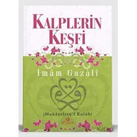 Kalplerin Keşfi - İmam Gazali - Ahıska Yayınevi