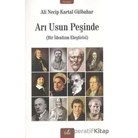 Arı Usun Peşinde - Ali Necip Kartal Gülbahar - İzan Yayıncılık