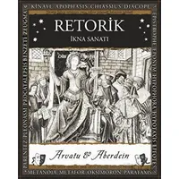 Retorik – İkna Sanatı - Adina Arvatu - A7 Kitap