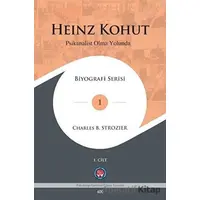 Heinz Konut - Psikanalist Olma Yolunda 2 Cilt Takım - Charles B. Strozier - Psikoterapi Enstitüsü