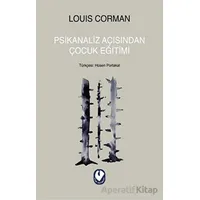 Psikanaliz Açısından Çocuk Eğitimi - Louis Corman - Cem Yayınevi