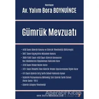 Gümrük Mevzuatı - Yalım Bora Boynuince - Cinius Yayınları