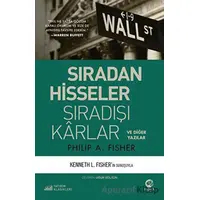 Sıradan Hisseler Sıradışı Karlar - Philip A. Fisher - Nova Kitap