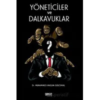 Yöneticiler ve Dalkavuklar - Muhammed Masum Gülcemal - Gece Kitaplığı