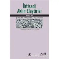 İktisadi Aklın Eleştirisi - Andre Gorz - Ayrıntı Yayınları