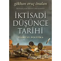 İktisadi Düşünce Tarihi - Gökhan Oruç Önalan - Cinius Yayınları