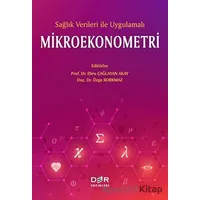 Sağlık Verileri İle Uygulamalı Mikroekonometri - Özge Korkmaz - Der Yayınları