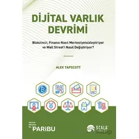 Dijital Varlık Devrimi - Alex Tapscott - Scala Yayıncılık