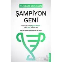 Şampiyon Geni - Korkut Ulucan - Destek Yayınları