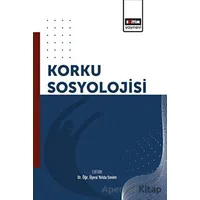 Korku Sosyolojisi - Kolektif - Eğitim Yayınevi - Bilimsel Eserler