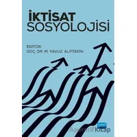 İktisat Sosyolojisi - M. Yavuz Alptekin - Nobel Akademik Yayıncılık