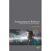 Zamanımızın Kokusu - Ramazan Kılıç - Eski Yeni Yayınları