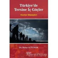 Türkiyede Tersine İç Göçler - Bahar Altunok - Astana Yayınları