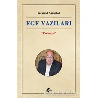 Ege Yazıları Prekarya - Kemal Anadol - Meşe Kitaplığı