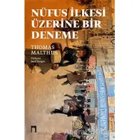 Nüfus İlkesi Üzerine Bir Deneme - Thomas Malthus - Dergah Yayınları