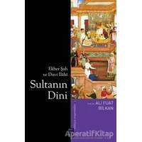 Sultanın Dini - Ali Fuat Bilkan - Timaş Yayınları