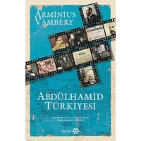 Abdülhamid Türkiyesi - Arminius Vambery - Yeditepe Yayınevi