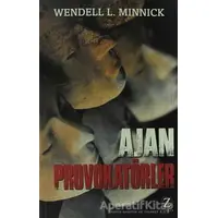 Ajan Provokatörler - Wendell L. Minnick - Zodyak Kitap