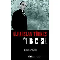 Dokuz Işık - Alparslan Türkeş - Gece Kitaplığı